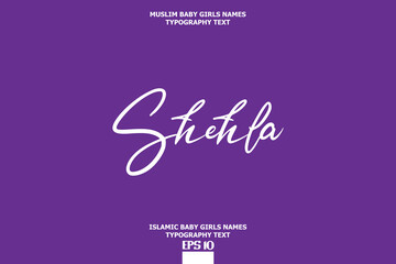 Shehla Muslim Female Name Typescript Design on Purple Background