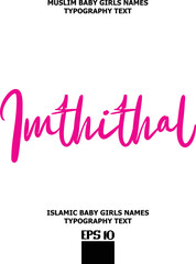 Imthithal Arabic Girl Name Text Lettering Vector Sign