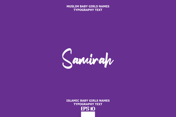 Muslim Female Name Samirah Vector Cursive Text Design