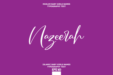 Islamic Girl Name Nazeerah Artistic Cursive Text Design 