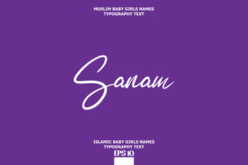 Islamic Girl Name Sanam Artistic Cursive Text Design 