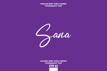 Muslim Female Name Sana Vector Cursive Text Design