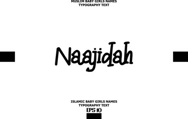 Handwritten Text of Islamic Female Name Naajidah