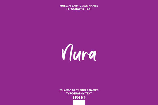 Arabic Girl Name Nura Alphabetical Text Design