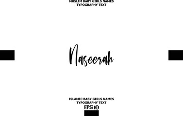 Obraz premium Baby Girl Islamic Name Naseerah Text Typography