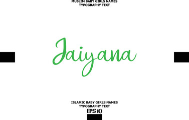 Jaiyana Islamic Girl Name Artistic Cursive Text Element