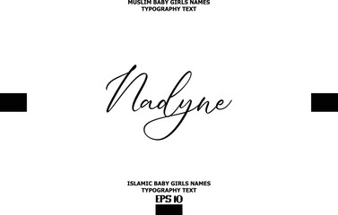 Nadyne Muslim Female Name Vector Cursive Text Design