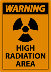 Obraz premium Warning High Radiation Area Sign on white background
