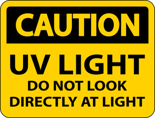 Naklejka premium UV Light Do Not Look Directly At Light Sign On White Background