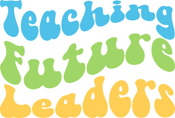 Teaching Future Leaders