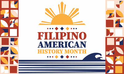 Filipino American History Month (FAHM) is celebrated in the United States during the month of October. Holiday concept.Poster, card, banner, template. 