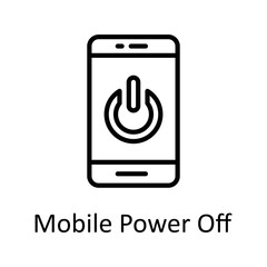 Mobile Power Off  vector Outline Icon Design illustration on White background. EPS 10 File