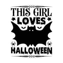 This girl loves halloween T-shirt SVG