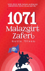 26 Ağustos 1071 Malazgirt Zaferi Kutlu Olsun. (Sultan Alparslan Malazgirt Turkiye) Translation: 1071 August 26 Happy Manzikert Victory. (Sultan Alparslan Malazgirt Turkey) - obrazy, fototapety, plakaty