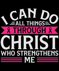 Fototapeta na wymiar I can do all things through Christ