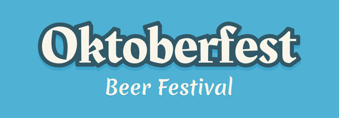 Oktoberfest text design. Beer festival banner. German October fest typography template. Vector illustration.
