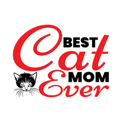 Best cat mom ever t-shirt design