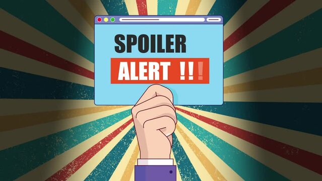 Spoiler alert board showing with hands animation