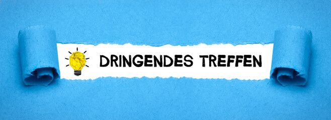 dringendes Treffen