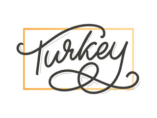 Turkey Lettering. Handwritten name of the country. Vector design template.
