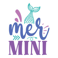 Mermini Funny Mermaid shirt print template, Mermaid birthday boys and girls shirt design, Mermaid typography t-shirt design
