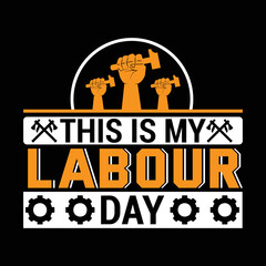 Labour day t shirt design and vector