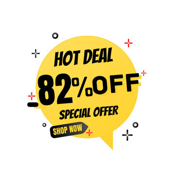 82% percent off(offer), hot deal, red and yellow 3D super discount sticker, mega sale. vector illustration, Eighty two