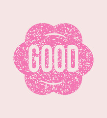 Cute Good flower shape stamp chop label texture vector illustration. Use on kids children education homework merit score praise.