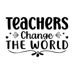 Teachers day svg Design print ready teachers day SVG Quotes t shirt design