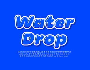 Vector blue template Water Drop with modern Font. Bright set of Alphabet Letters, Numbers and Symbols