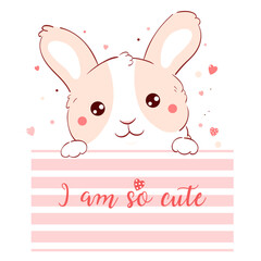 Cute Valentine card in kawaii style. Lovely bunny with pink hearts. Inscription I am so cute. Can be used for t-shirt print, stickers, greeting card design. Vector illustration EPS8