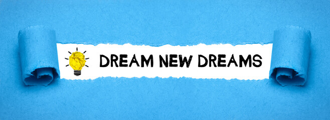 Dream New Dreams