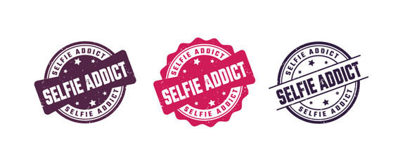 Selfie Addict Sign or Stamp Grunge Rubber on White Background
