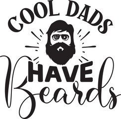Cool Dads Have Beards