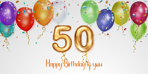 Festive birthday illustration with colored helium balloons, big number 50 golden foil balloon, flying shiny pieces of serpentine and inscription Happy Birthday on white background