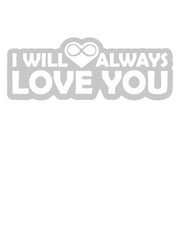 I will always love 