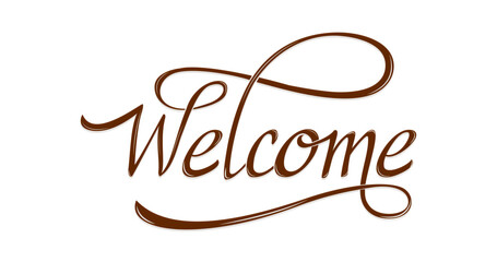 Fototapeta na wymiar Welcome text calligraphic inscription with smooth lines in brown color on the white background 