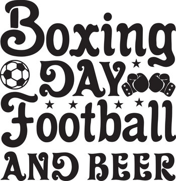 Boxing Day Football And Beer Svg 