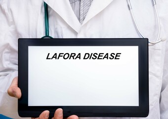 Lafora Disease.  Doctor with rare or orphan disease text on tablet screen Lafora Disease