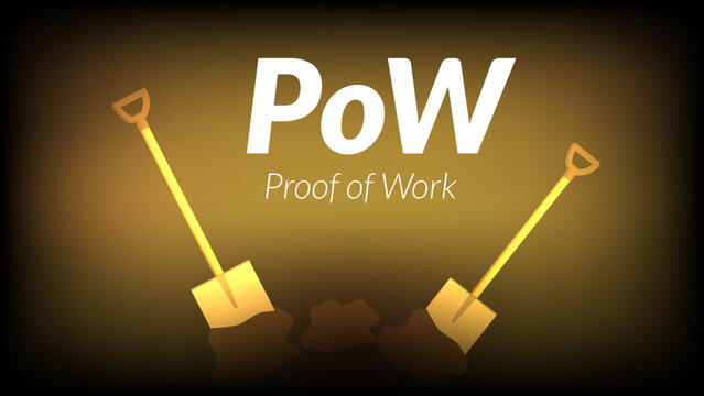 White text PoW Proof of Work with shovels on dark brown background. Banner for news or articles.