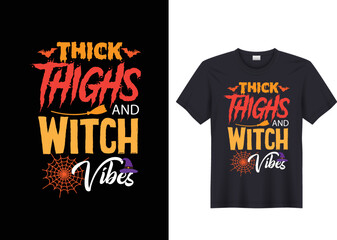Thick thighs and witch vibes T-shirt