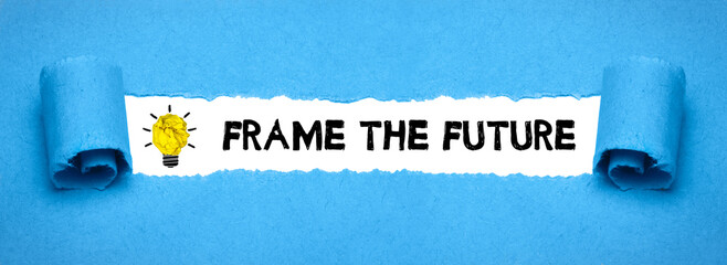 Frame the Future