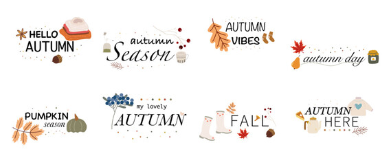 Cute autumn inscriptions. Set of stickers with handwritten slogan of fall season. Vector set. Autumn phrases with cozy design. Collections isolated on a white background.