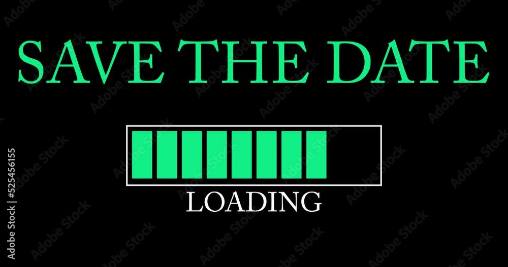 Poster save the date text with loading, downloading, uploading bar indicator. download, upload on computer 