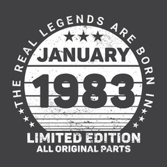 The Real Legends Are Born In January 1983, Birthday gifts for women or men, Vintage birthday shirts for wives or husbands, anniversary T-shirts for sisters or brother