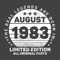 The Real Legends Are Born In  1983, Birthday gifts for women or men, Vintage birthday shirts for wives or husbands, anniversary T-shirts for sisters or brother