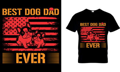 Dog lover vector and graphics t-shirt design. 
Perfect for print items and bags, posters, and cards. it is isolated on black background.