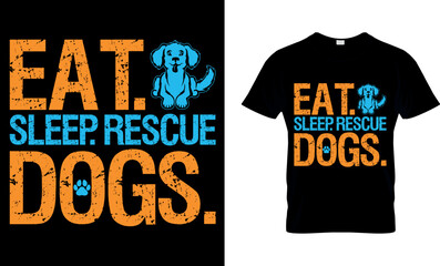 Dog lover vector and graphics t-shirt design. 
Perfect for print items and bags, posters, and cards. it is isolated on black background.