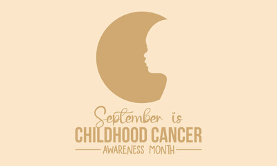 Vector illustration design concept of national childhood cancer awareness month observed on every September.