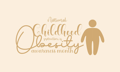 Vector illustration design concept of national childhood obesity awareness month observed on every september.